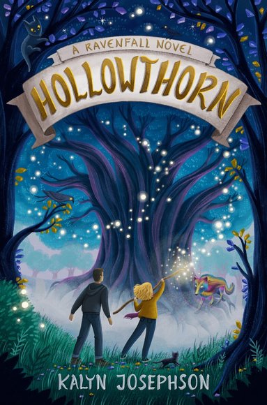 Kalyn Josephson - Hollowthorn: A Ravenfall Novel, Inbunden