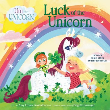 Amy Krouse Rosenthal, Brigette Barrager - Uni the Unicorn: Luck of the Unicorn, Häftad