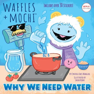 Why We Need Water (Waffles + Mochi) 1