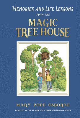 bokomslag Memories And Life Lessons From The Magic Tree House