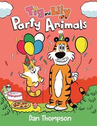 bokomslag Party Animals (Tig and Lily Book 2)