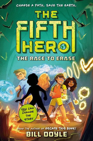 Bill Doyle - Fifth Hero #1: The Race to Erase, Inbunden