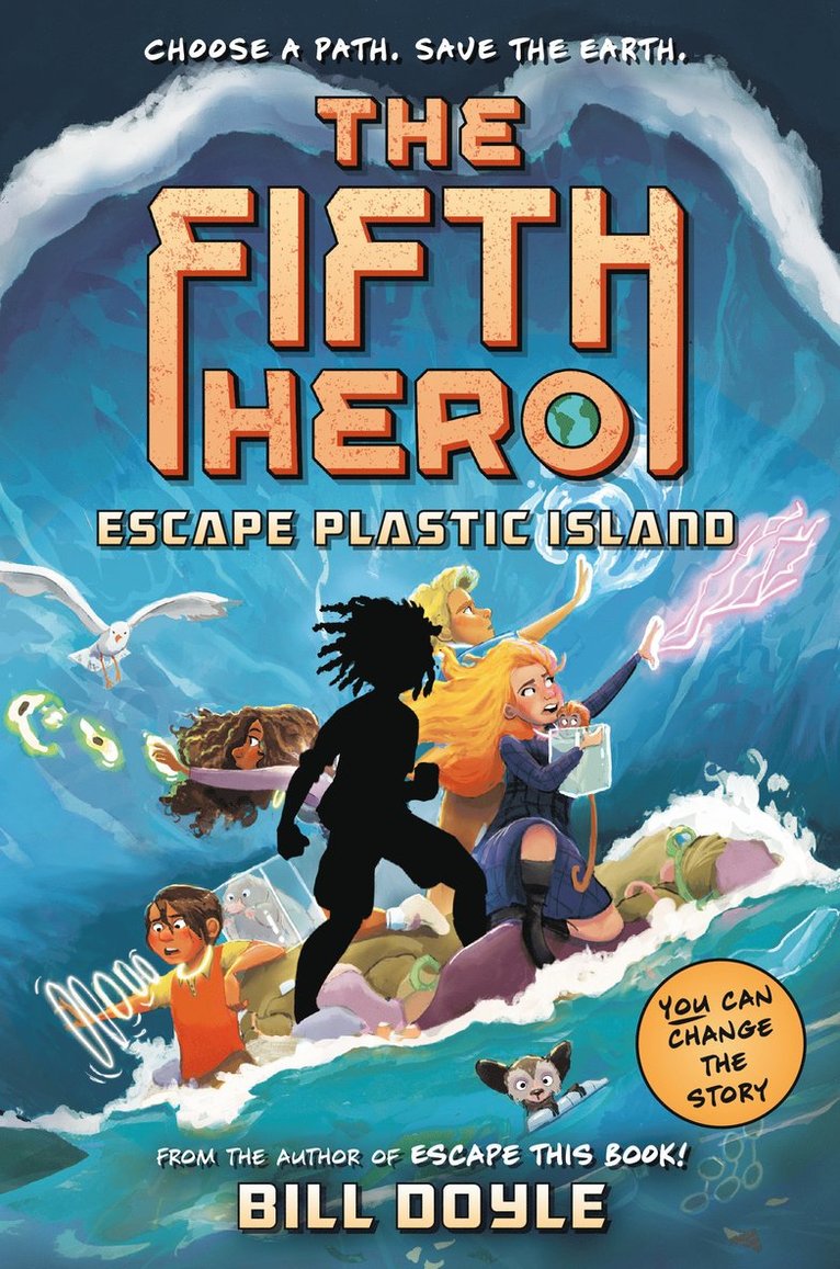 Bill Doyle - Fifth Hero #2: Escape Plastic Island, Inbunden