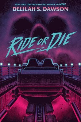 Delilah S. Dawson, Delilah S Dawson - Ride or Die, Inbunden