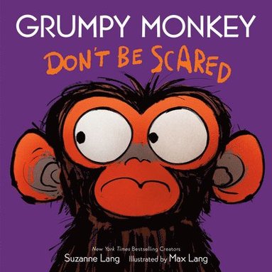 bokomslag Grumpy Monkey Don't Be Scared: A Halloween Book for Kids and Toddlers