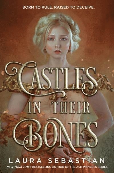 Laura Sebastian - Castles in Their Bones, Häftad
