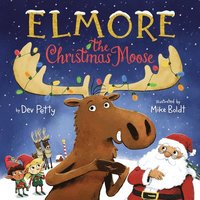 bokomslag Elmore the Christmas Moose