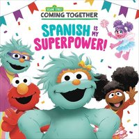 bokomslag Spanish Is My Superpower! (Sesame Street)