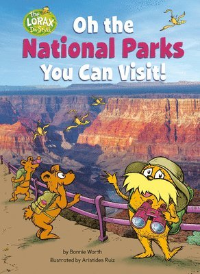 bokomslag Oh the National Parks You Can Visit!: A Dr. Seuss's the Lorax Nonfiction Book