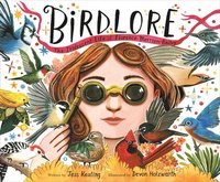 bokomslag Birdlore: The Iridescent Life of Florence Merriam Bailey