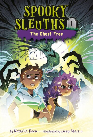 Natasha Deen, Lissy Marlin - Spooky Sleuths #1: The Ghost Tree, Inbunden