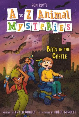 to Z Animal Mysteries #2: Bats in the Castle