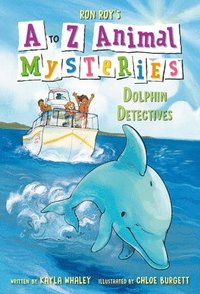 bokomslag A to Z Animal Mysteries #4: Dolphin Detectives