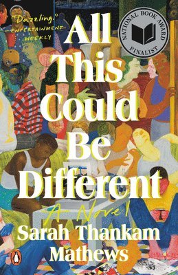 All This Could Be Different