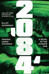 bokomslag 2084: A Novel of the Climate War