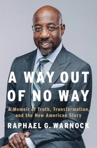 bokomslag A Way Out of No Way: A Memoir of Truth, Transformation, and the New American Story