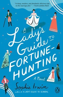 A Lady's Guide to Fortune-Hunting 1