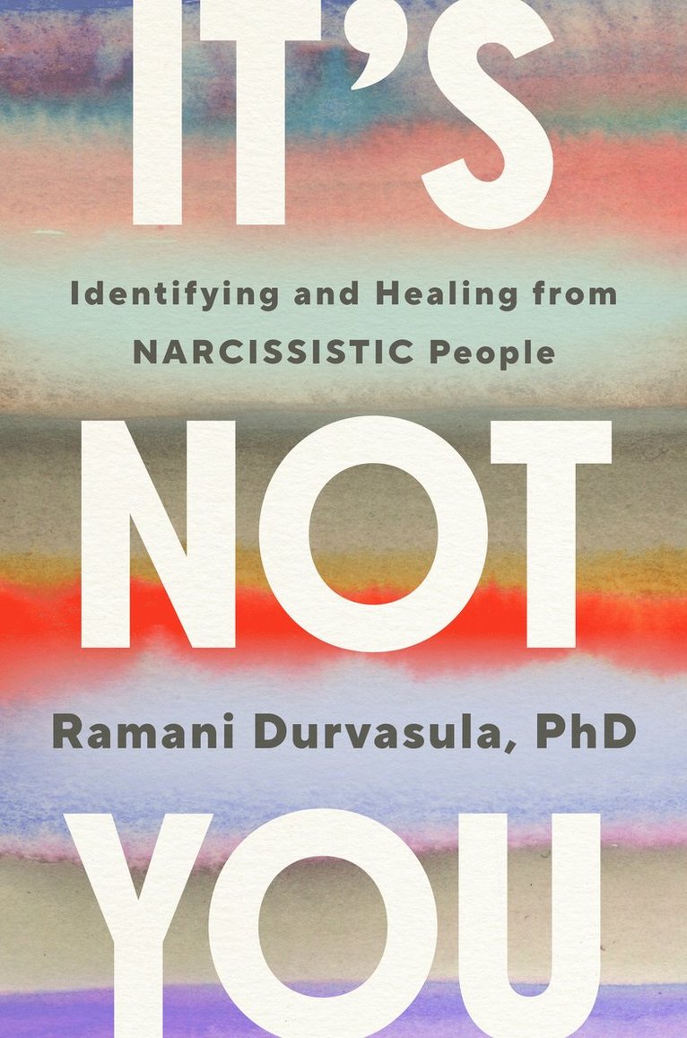 Ramani Durvasula - It's Not You, Inbunden