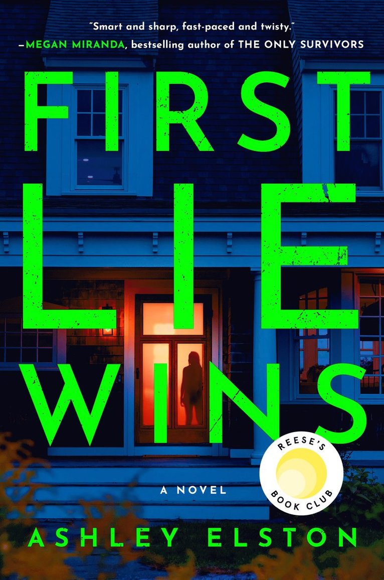 Ashley Elston - First Lie Wins: Reese's Book Club, Inbunden