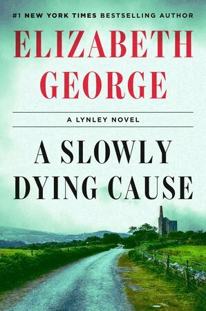 Elizabeth George - A Slowly Dying Cause, Inbunden