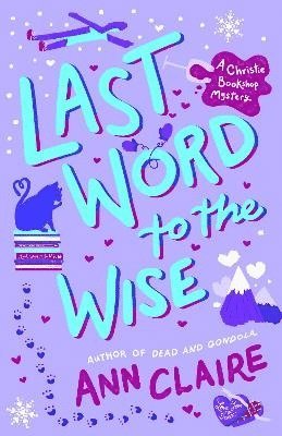 Last Word to the Wise: A Christie Bookshop Mystery 1