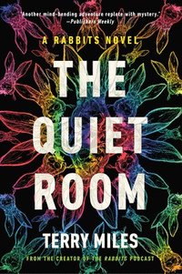 bokomslag The Quiet Room: A Rabbits Novel