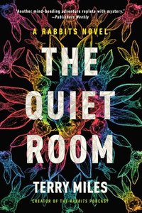 bokomslag The Quiet Room: A Rabbits Novel