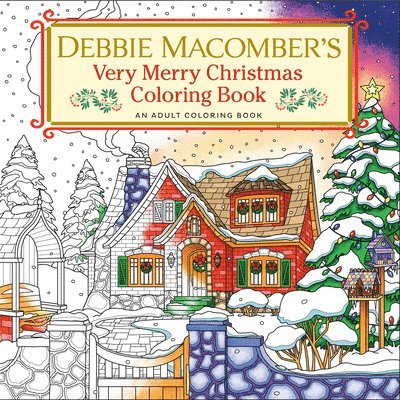 Debbie Macomber's Very Merry Christmas Coloring Book 1