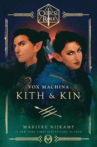bokomslag Critical Role: Vox MacHina--Kith & Kin
