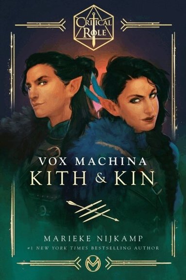 Marieke Nijkamp, Critical Role - Critical Role: Vox Machina--Kith & Kin, Häftad