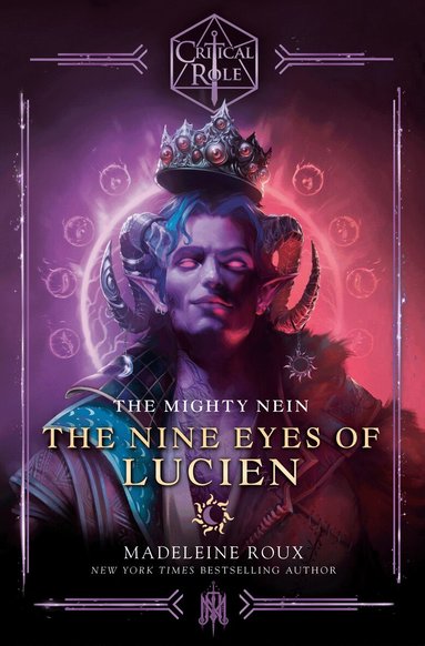 Madeleine Roux, Critical Role - Critical Role: The Mighty Nein--The Nine Eyes of Lucien, Inbunden