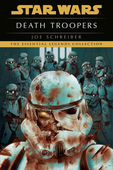 Joe Schreiber - Death Troopers: Star Wars Legends, Häftad