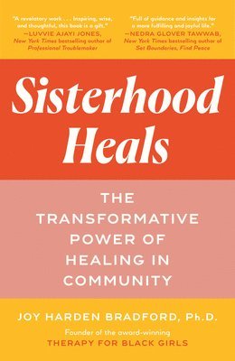 Sisterhood Heals: The Transformative Power of Healing in Community 1