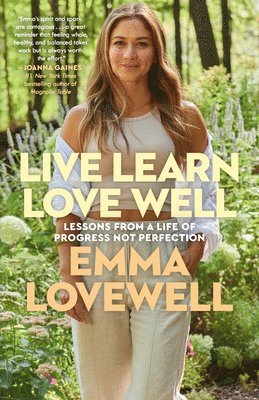 Emma Lovewell - Live Learn Love Well, Häftad