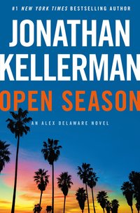 bokomslag Open Season: An Alex Delaware Novel