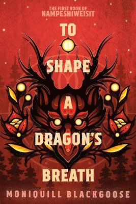To Shape a Dragon's Breath 1