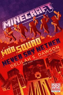 bokomslag Minecraft: Mob Squad: Never Say Nether