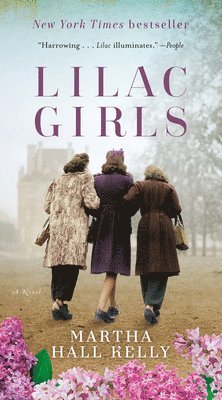 Martha Hall Kelly - Lilac Girls, Häftad