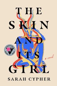 bokomslag The Skin and Its Girl