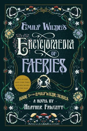 bokomslag Emily Wilde's Encyclopaedia of Faeries