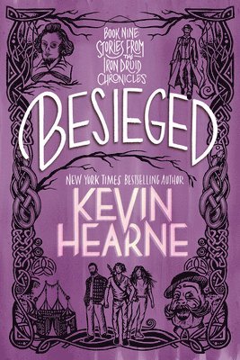 bokomslag Besieged: Book Nine: Stories from the Iron Druid Chronicles