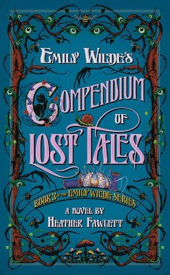 Emily Wilde's Compendium of Lost Tales 1