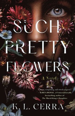 K.L. Cerra, K. L. Cerra, K L Cerra - Such Pretty Flowers, Häftad