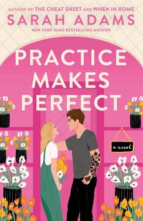 Sarah Adams - Practice Makes Perfect, Häftad