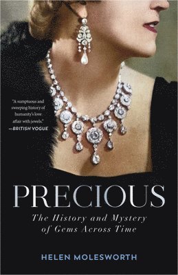 bokomslag Precious: The History and Mystery of Gems Across Time
