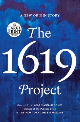 Caitlin Roper, Ilena Silverman, Jake Silverstein - The 1619 Project, Häftad
