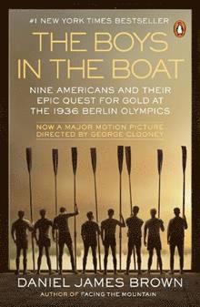bokomslag The Boys in the Boat (Movie Tie-In): Nine Americans and Their Epic Quest for Gold at the 1936 Berlin Olympics