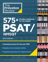 bokomslag 575+ Practice Questions for the Digital PSAT/NMSQT, 3rd Edition