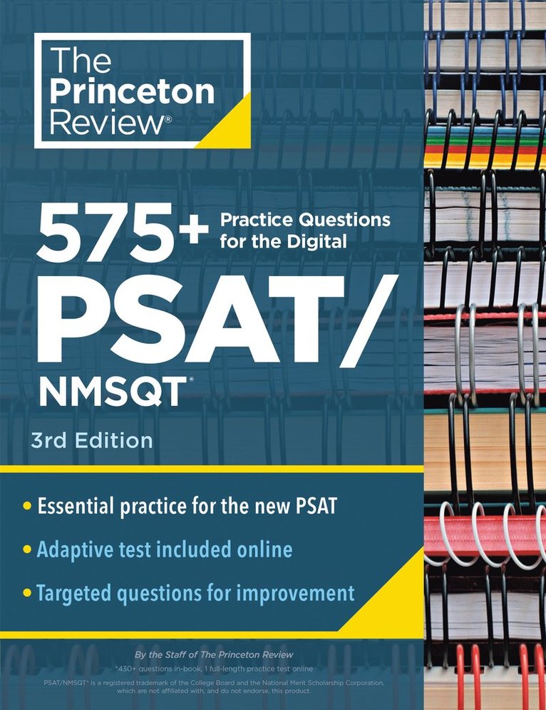 Princeton Review, The Princeton Review - 575+ Practice Questions for the Digital PSAT/NMSQT, 3rd Edition, Häftad