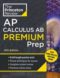 bokomslag Princeton Review AP Calculus AB Premium Prep, 2024